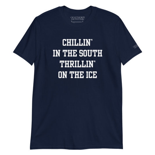 Chillin' In the South Thrillin' On the Ice T-Shirt